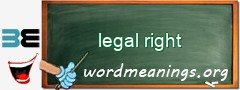 WordMeaning blackboard for legal right